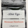 Mexican Heirloom 2 Mexican Landrace / Heirloom pack by Alter Ego Genetics