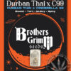 Brothers_Grimm_Durban_Thai_C99_Socal_Seed_Vault_2 Brothers Grimm Durban Thai x C99 fully Grown out and buds covered in Frost.
